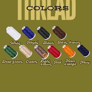May include: A selection of thread spools in various colors, including white, royal blue, black, dark brown, deep green, cream, light brown, red, neon orange, and navy.
