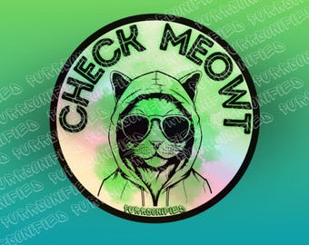 CHECK MEOWT Vinyl Sticker
