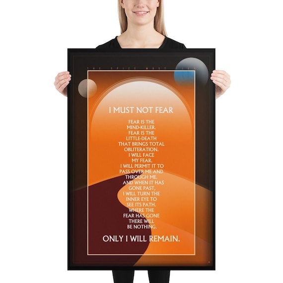 Bene Gesserit Litany Against Fear - Fear Is The Mind Killer - Large Print, Heavy Premium Matte Art Paper 24"x36"