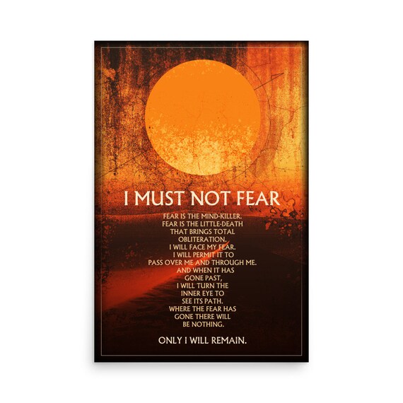 Dune - Bene Gesserit Litany Against Fear - Fear Is The Mind Killer - Large Print, Heavy Premium Matte Art Paper 24"x36"