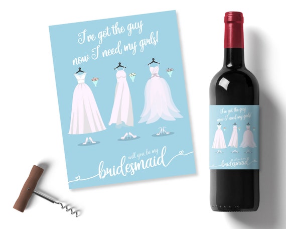 I've got the guy now I need my girls, be my bridesmaid wine stickers, baby blue printable wine label, wine labels, blue wedding colours Il_570xn