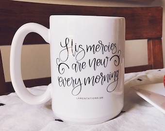 Lamentations 3:23 Christian Coffee Mug, Inspirational Bible Verse Gift