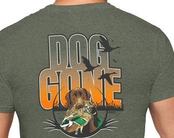 Dog Gone Duck Hunting Shirt – Hunter Gift, Dog Graphic Tee