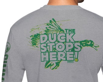 Duck Stops Here Hunting Long Sleeve Shirt - Gift for Hunter