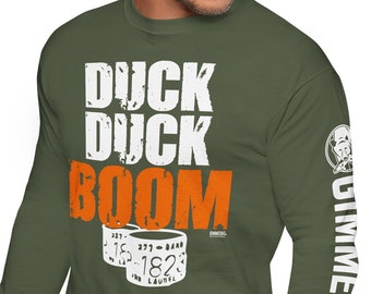Duck Hunting Long Sleeve Shirt Hunter Gift Hunting T-Shirt Duck Hunter Gift For Man Father Dad- Duck Duck Boom