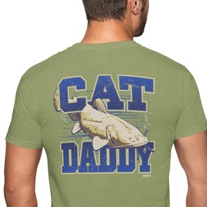 Catfish Fishing Mudcat Short Sleeve Shirt Fisherman Gift T-shirt Outdoor For Man Women- Cat Daddy