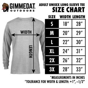 May include: Size chart for a long-sleeve tee shirt. The chart shows the width and length measurements in inches for sizes S, M, L, XL, 2X, and 3X. The text "*TOLERANCE FOR WIDTH & LENGTH: +1", -1/2"* is at the bottom of the chart.