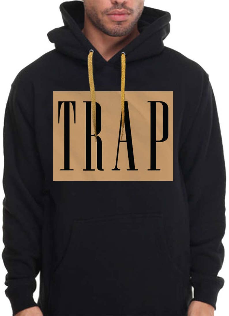 TRAP Hoodie Black gold Pullover Sweatshirt Drug Lord King Dealer Rap Hustle OG Metallic Gold Hoodie String