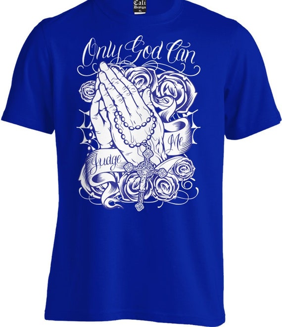 Only god can judge me shirt Clearance
