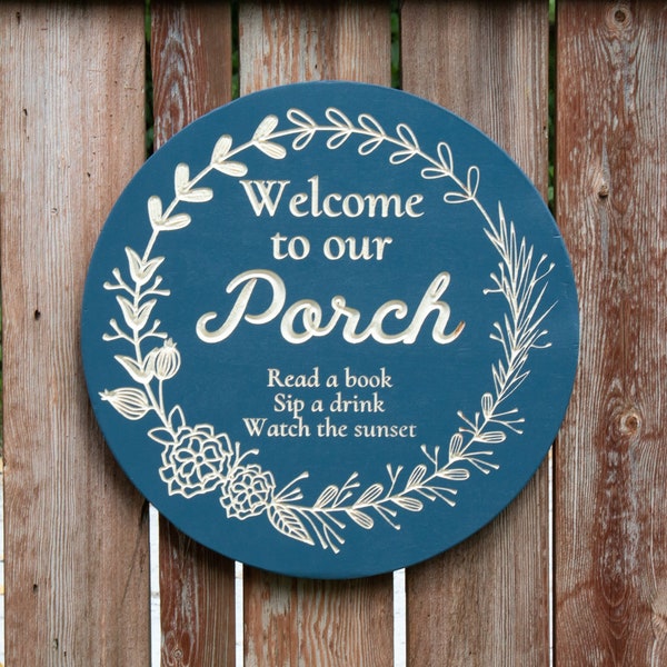 Welcome To Our Porch Sign III