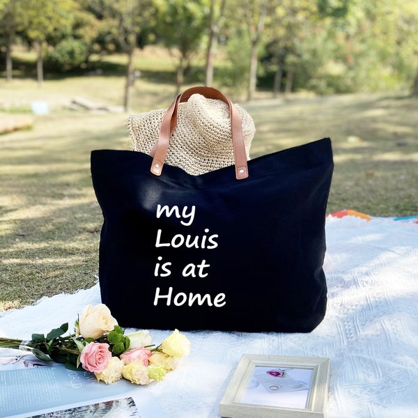 My Louis is at Home Tote with Leather Handles, Personalized Date Wedding Tote ,2023 Tote Bag