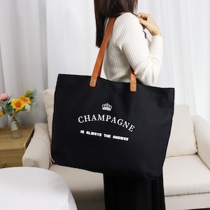 CHAMPAGNE is always the answer tote bag,    Personalize Canvas Tote