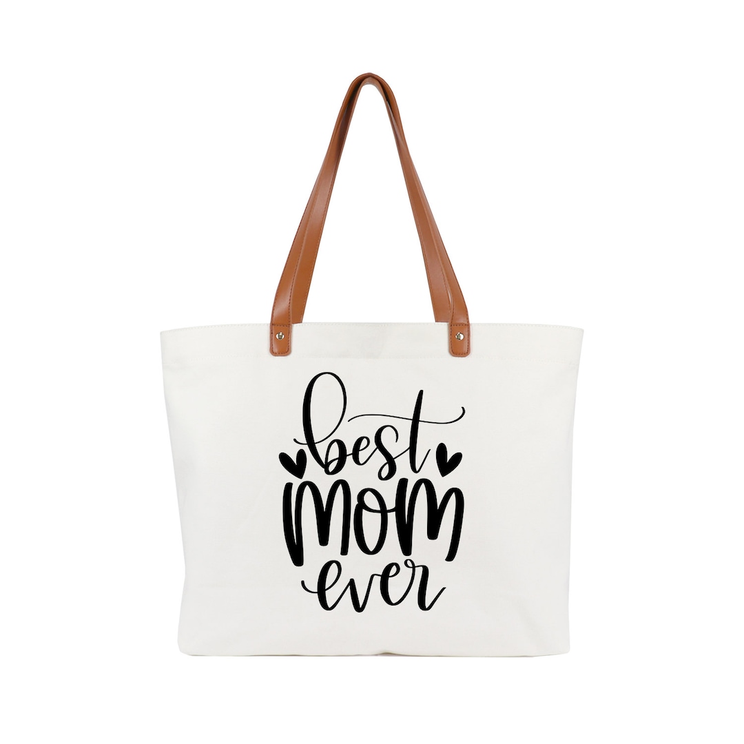 Mothers Day Gifts Best Mom Ever Tote Bag Mom Gifts Canvas - Etsy