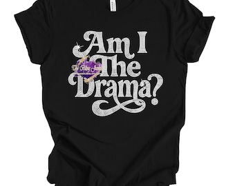 Am I The Drama Bling T-shirt, Am I The Drama T-shirt, Cardi B Please Read Description