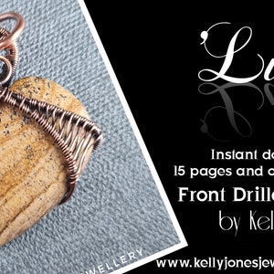 This Wire Wrap Tutorial &#39;Lisa&#39; is for a front drilled stone and is an instant download with 15 pages and over 40 high quality images.