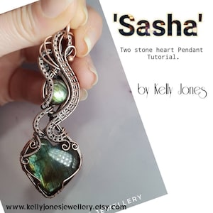 Sasha. Two stone Heart Pendant Tutorial by Kelly Jones. An Instant download with 58 pages and over 300 high-quality images to follow.