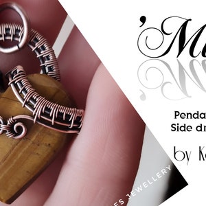 May include: A copper wire wrapped heart pendant with a tiger's eye stone. The pendant is attached to a copper wire loop. The pendant is labelled "Misty Pendant Tutorial Side drilled stone. by Kelly Jones".