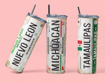 Mexican License Plates Tumbler | Placas Mexicanas Yeti, Sinaloa Tumbler, Michoacan Tumbler, 20oz. Skinny Tumbler, Tamaulipas, Nuevo Leon