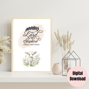 The Lord is my Shepherd printable wall art, Christian gift, Baby Lamb