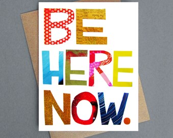 Be Here Now blank greeting card