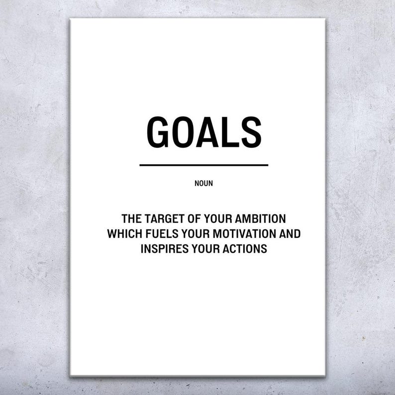 Goals Definition Wall Art Bold Poster, Canvas or Framed Office Decor