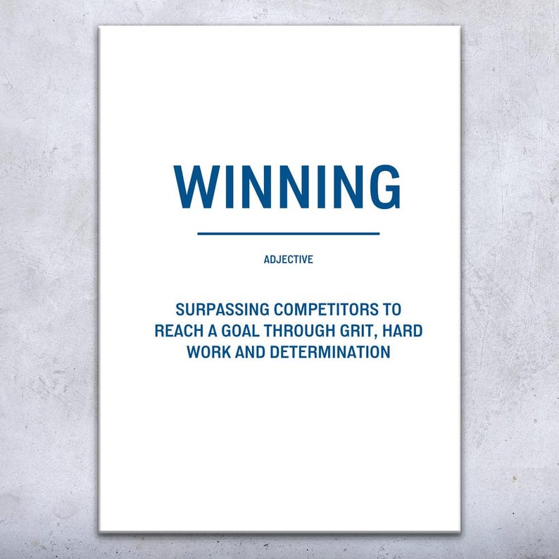 Winning Definition Wall Art Bold Poster, Canvas or Framed Office Decor