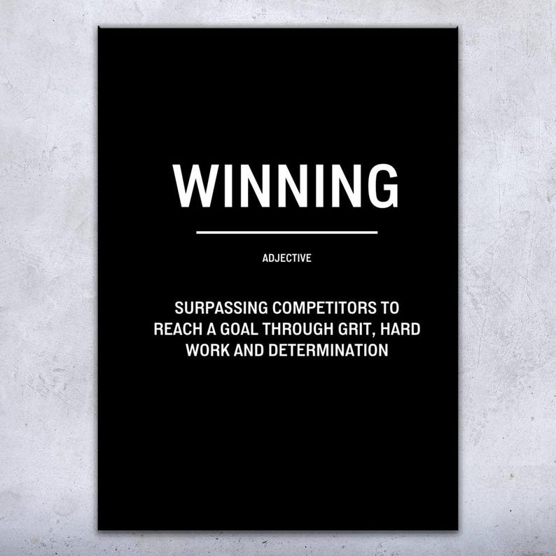 Winning Definition Wall Art Bold Poster, Canvas or Framed Office Decor