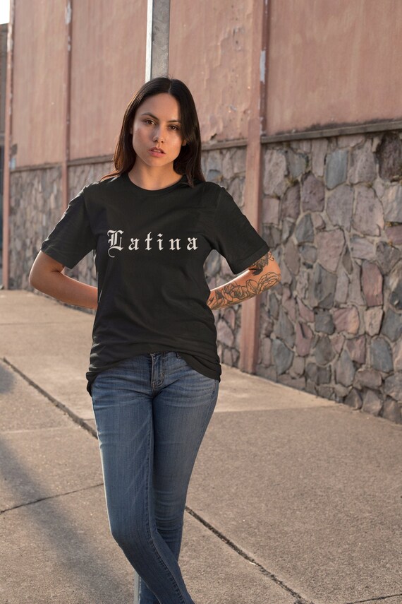 Latina T-shirt Latina AF shirt Mexican Tee Latina Shirts | Etsy