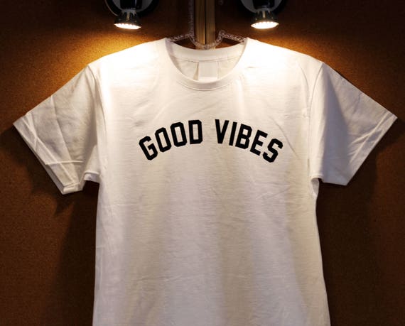 GOOD VIBES ONLY T SHIRT TEE TSHIRT FUNNY QUOTE FOOD TUMBLR HIPSTER UNISEX