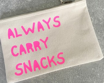 Always Carry Snacks pouch, snack bag for mums on the go, toddler mum bag, Mother’s Day gift for mums and grandma