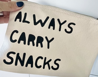 Always Carry Snacks etui, snacktas voor moeders onderweg, mama verjaardagscadeau, vriend nieuwigheidscadeaus, werkvrouw collega nieuwe baan cadeau