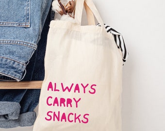 Always carry snacks tote bag, snacks, food shopping tote bag, eco friendly shopping bag, stocking fillers, Christmas gift