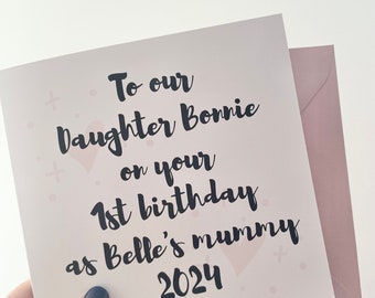 Daughter first birthday as a mummy card,Personalised mum 1st birthday card, new parent card, daughter bday card, new grandchild card