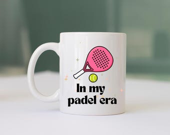 Taza de pádel / En mi era del pádel / Regalos para amantes del pádel / Regalo de San Valentín / Regalo para novia o esposa / Regalo de cumpleaños / Regalo para amigos /