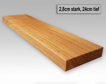 Wandregal Asteiche Massiv 24cm tief / 2,8cm stark- Wandboard - Schwebendes Massivholz Wandregal aus Eichenholz / Holzregal