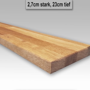 Oak wall shelf 23 cm deep / 2.7 cm thick - wall shelf - floating solid wood wall shelf made of oak