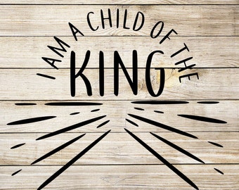 Download Child Of The King Etsy