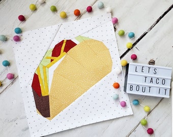 Let's Taco 'Bout It - Foundation Paper Piecing Pattern - Paper Piecing - Block Pattern - Paper Piecing Pattern - Taco - Taco Lover