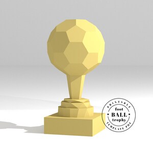 Modèle de bricolage imprimable (PDF). Trophée sportif. Football. Modèle de modèle de papier low poly Ball Trophy. Trophée papier 3D. Origami. Papercraft.