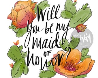 Bridesmaid Proposal Art / Maid of Honor / Cactus Flower Floral Design Desert Rose Theme Original Artwork Illustration / Digital Download