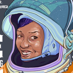 May include: A digital illustration of a woman wearing a blue and white astronaut helmet. The woman has dark skin and short purple hair. The background is a dark gray with white text that reads "Engineer, Former Astronaut."