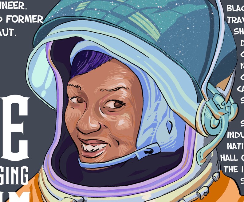 May include: A digital illustration of a woman wearing a blue and white astronaut helmet. The woman has dark skin and short purple hair. The background is a dark gray with white text that reads "Engineer, Former Astronaut."