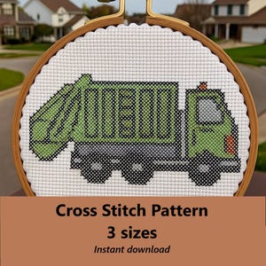 May include: Cross-stitch pattern of a green and black garbage truck on white fabric, set in a wooden embroidery hoop. The text "Cross Stitch Pattern, 3 sizes, Instant download" is displayed below the hoop.