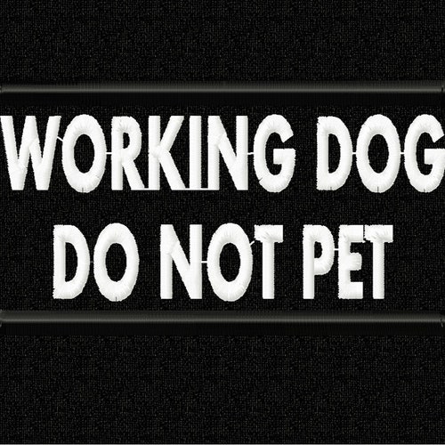 Working Dog Do Not Pet Service Dog Patch Etsy