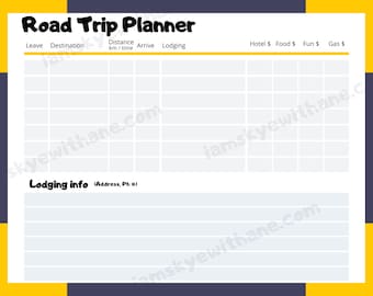 May include: A printable road trip planner with sections for leave, destination, distance, arrive, lodging, hotel, food, fun, and gas. There is also a section for lodging info with space for address and phone number.
