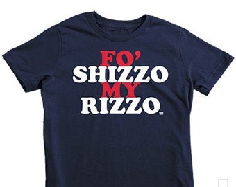 Fo Shizzo My Rizzo - Anthony Rizzo - Chicago Cubs - Kid's Tee - SALE