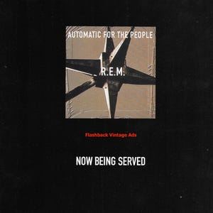 1992 R.E.M. Automatic For The People Album Release Original Music Industry Promotional Print Advertisement.