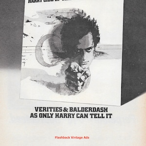 May include: A vintage black and white advertisement for Harry Chapin's album "Verities & Balderdash." The image features a portrait of Chapin, the album title, and the tagline "As Only Harry Can Tell It." The Elektra Records logo is also visible.