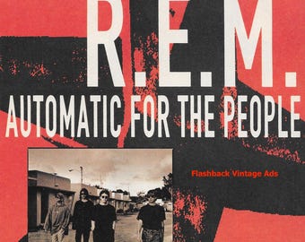 1992 R.E.M. 'Automatic For The People' Record Release Original Promotional Print Advertisement.