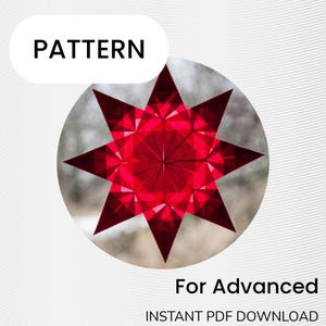 May include: A red, star-shaped pattern design with a complex geometric structure, set against a blurred background. The word "PATTERN" is in a white oval at the top. The text "For Advanced" and "INSTANT PDF DOWNLOAD" are at the bottom.